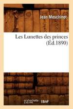 Les Lunettes Des Princes (Ed.1890)