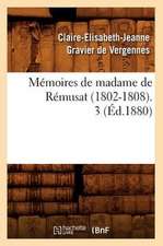 Memoires de Madame de Remusat (1802-1808). 3 (Ed.1880)