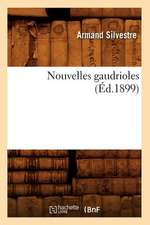 Nouvelles Gaudrioles (Ed.1899)