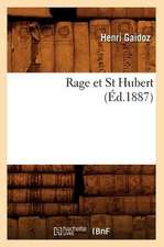 Rage Et St Hubert (Éd.1887)