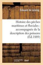 Histoire Des Peches Maritimes Et Fluviales