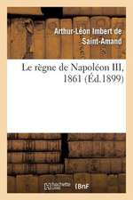 Le Regne de Napoleon III, 1861