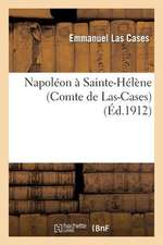 Napoleon a Sainte-Helene (Cte de Las-Cases)