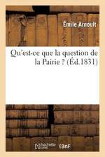 Qu'est-Ce Que La Question de La Pairie ?