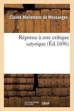 Reponse a Une Critique Satyrique