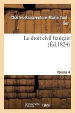 Le Droit Civil Francais. Vol.4