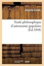 Traite Philosophique D'Astronomie Populaire