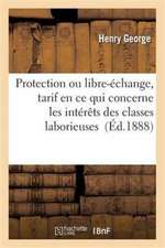 Protection ou libre-échange