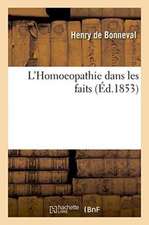 L'Homoeopathie Dans Les Faits