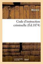 Code d'instruction criminelle