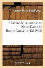 Histoire de la Paroisse de Notre-Dame de Bonne-Nouvelle