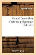 Manuel Du Certificat d'Aptitude Pédagogique 7e Édition