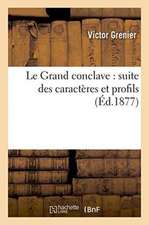 Le Grand conclave