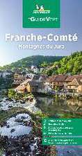 Michelin Le Guide Vert Franche-Comté,Jura