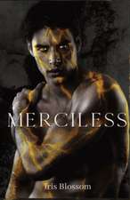 MERCILESS