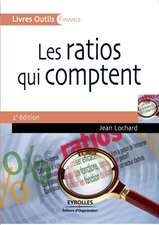 Les ratios qui comptent: 50 ratios clés