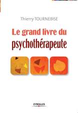 Le grand livre du psychothérapeute