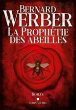 La prophétie des abeilles