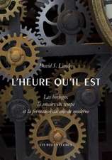 L'Heure Qu'il Est