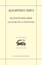 Agostino Nifo, Le Livre de la Solitude / de Solitudine Liber