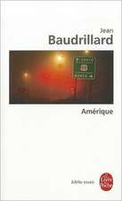 Baudrillard, J: Amerique