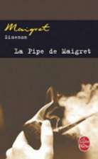 La Pipe de Maigret: Inedit