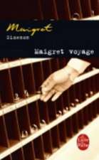 Maigret Voyage: Autobiographie