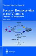 Focus on Homocysteine and the Vitamins: Involved in its metabolism