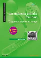 Incontinence urinaire féminine: Diagnostic et prise en charge