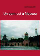 un burnout à moscou