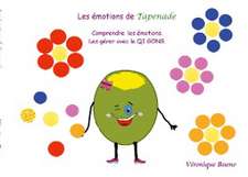 Les émotions de Tapenade