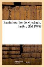 Bassin Houiller de Miesbach, Bavière