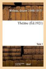 Théâtre. Tome 1