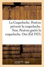 La Coqueluche. Peut-On Prévenir La Coqueluche. Non. Peut-On Guérir La Coqueluche. Oui