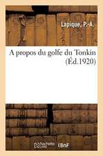 A propos du golfe du Tonkin