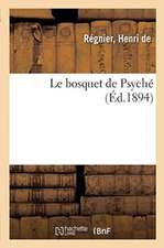 Le bosquet de Psyché