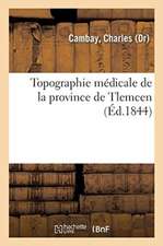 Topographie Médicale de la Province de Tlemcen