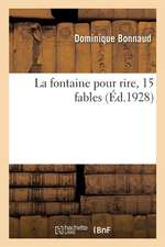 La Fontaine Pour Rire, 15 Fables