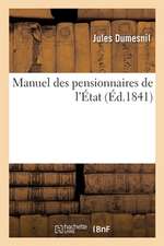 Manuel Des Pensionnaires de l'État