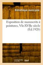 Exposition de manuscrits à peintures, VIe-XVIIe siècle