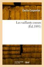 Les vaillants coeurs