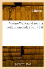 Vireux-Wallerand sous la botte allemande