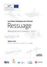 Ressuage Manuel de cours niveaux 1, 2 et 3 Edition 2013