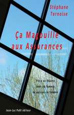 CA Magouille Aux Assurances: Piece de Theatre Avec Six Femmes Ou Version Six Hommes