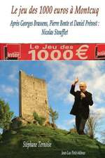 Le Jeu Des 1000 Euros a Montcuq: Nicolas Stoufflet