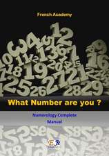 What Number Are You? - Numerology Complete Manual