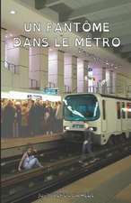 Un fantôme dans le métro - version DYS