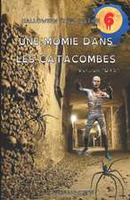 Une momie dans les catacombes - Version DYS