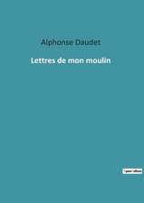 Lettres de mon moulin