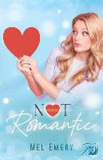 Emery, M: Not romantic